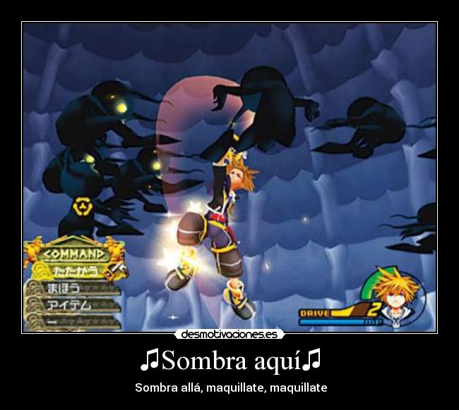 ♫Sombra aquí♫ -