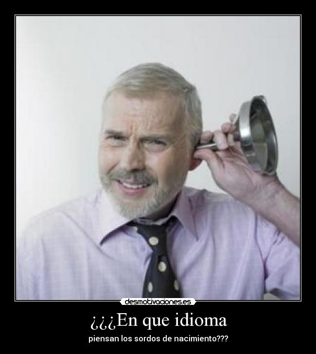 ¿¿¿En que idioma -