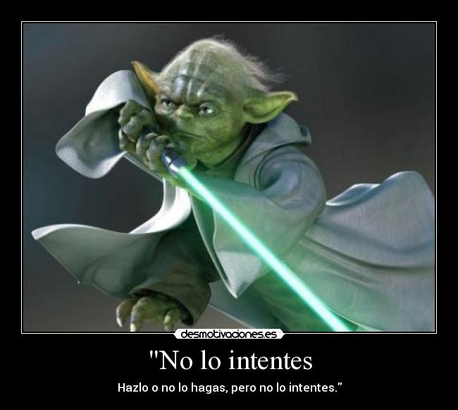 No lo intentes -