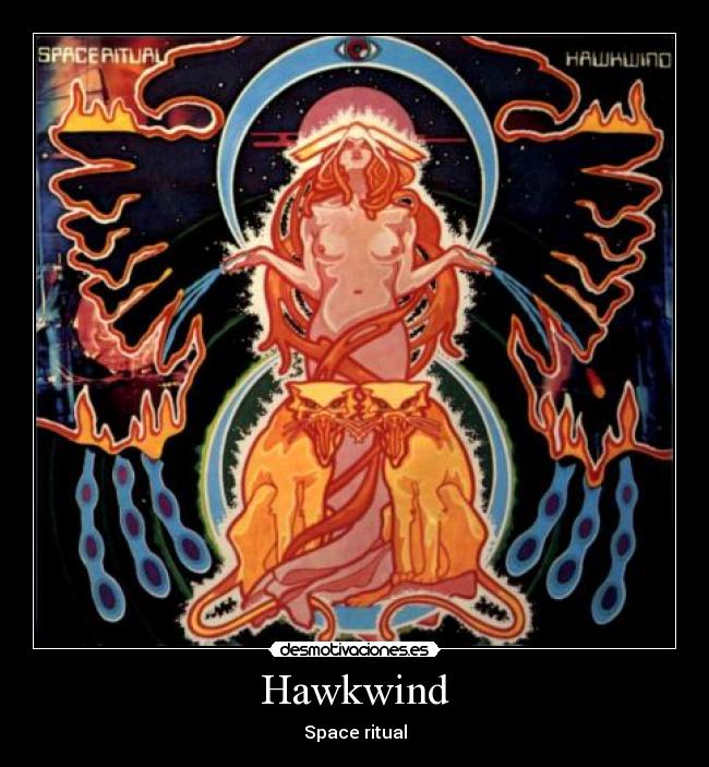 carteles hawkwind space ritual desmotivaciones