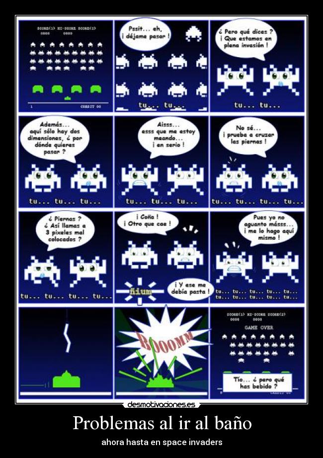 Problemas al ir al baño - ahora hasta en space invaders