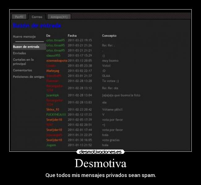 Desmotiva - Que todos mis mensajes privados sean spam.
