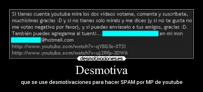 Desmotiva - que se use desmotivaciones para hacer SPAM por MP de youtube