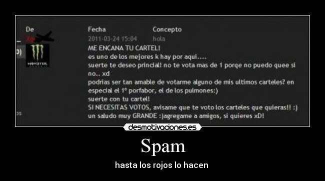 Spam - hasta los rojos lo hacen
