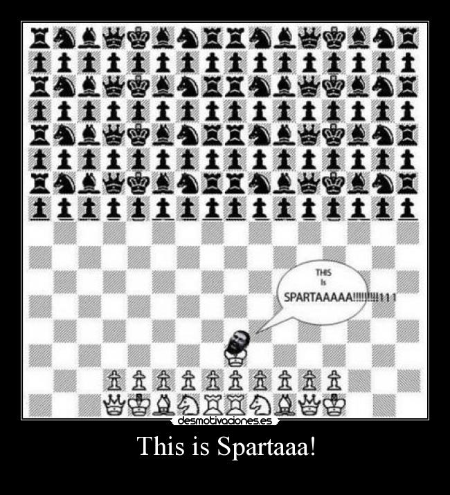 This is Spartaaa! -