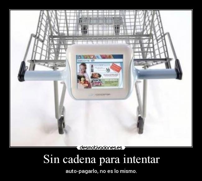 Sin cadena para intentar - auto-pagarlo, no es lo mismo.