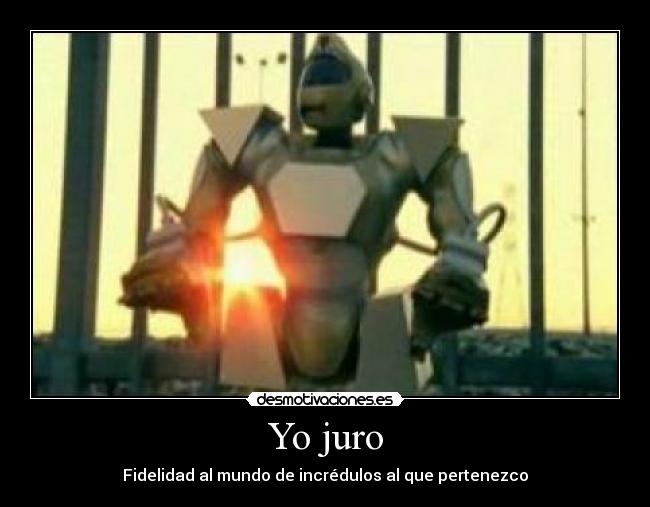 Yo juro - Fidelidad al mundo de incrédulos al que pertenezco