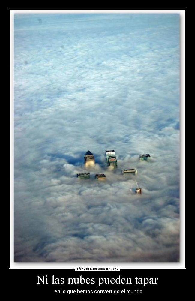 Ni las nubes pueden tapar - 