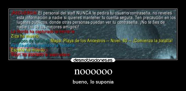 noooooo - bueno,  lo suponia