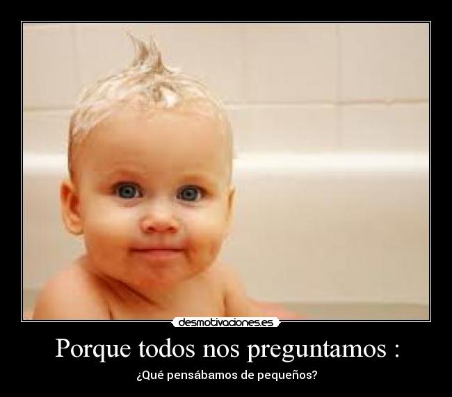 carteles todos nos preguntamos desmotivaciones