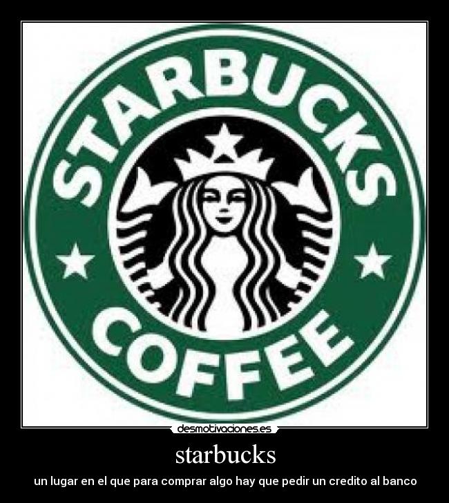 carteles starbucks desmotivaciones