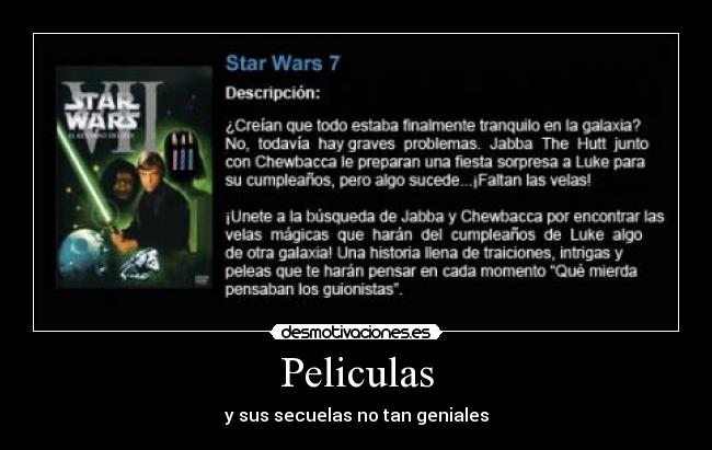 Peliculas - y sus secuelas no tan geniales