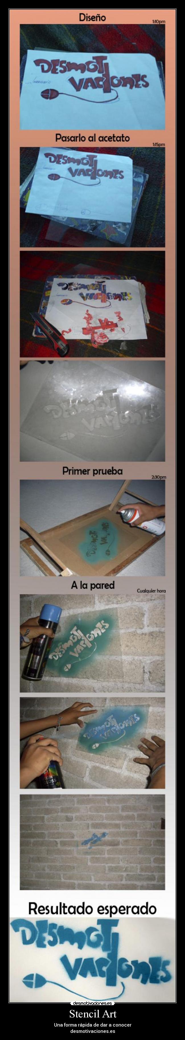 Stencil Art - Una forma rápida de dar a conocer
desmotivaciones.es