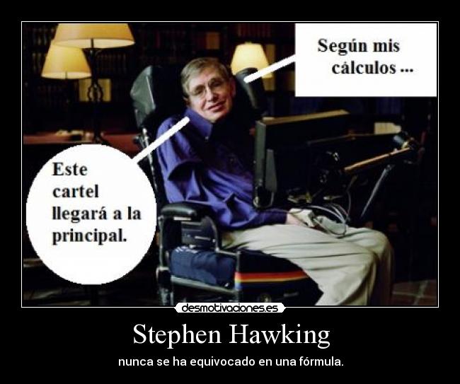 Stephen Hawking -
