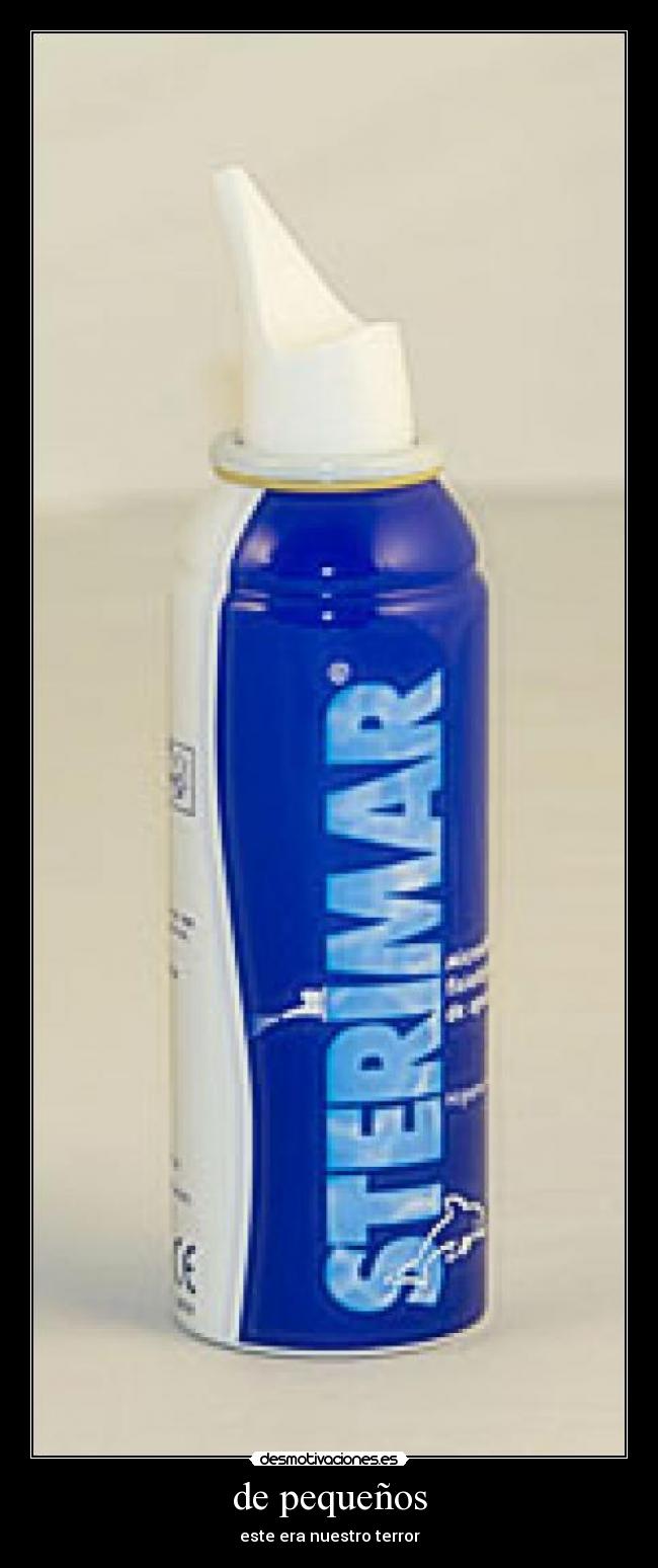 de pequeños - este era nuestro terror