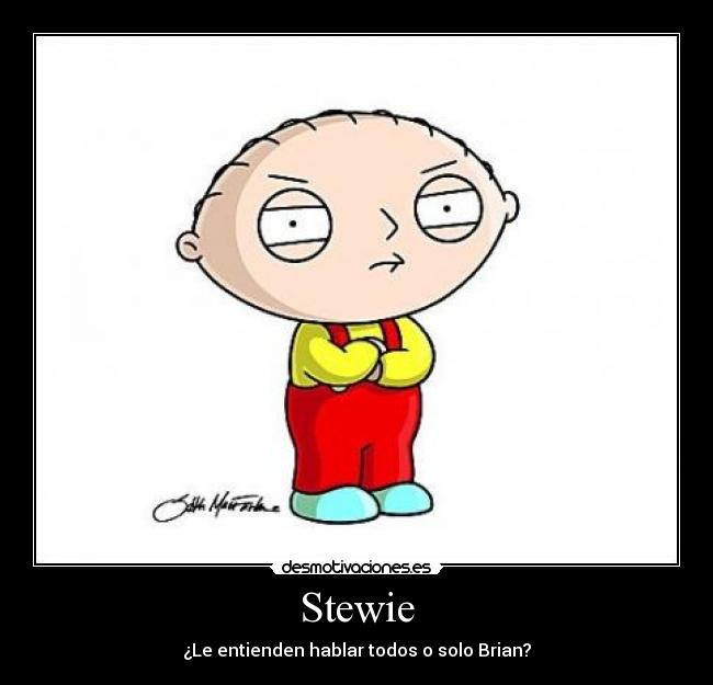 Stewie -