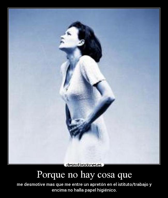 Porque no hay cosa que - 