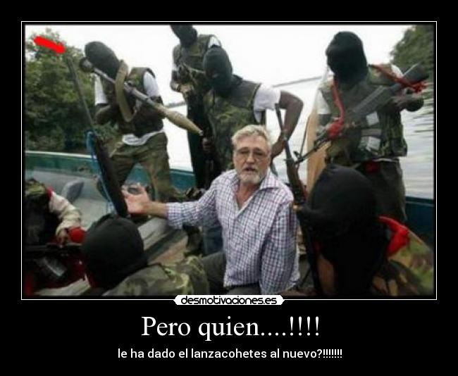 Pero quien....!!!! -
