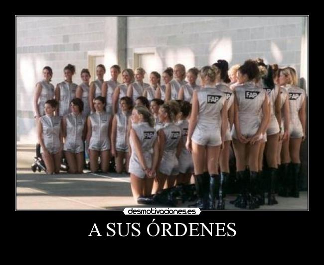 A SUS ÓRDENES -