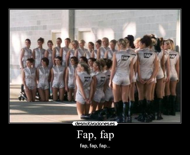 Fap, fap - fap, fap, fap...