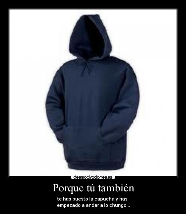 Porque tú también -