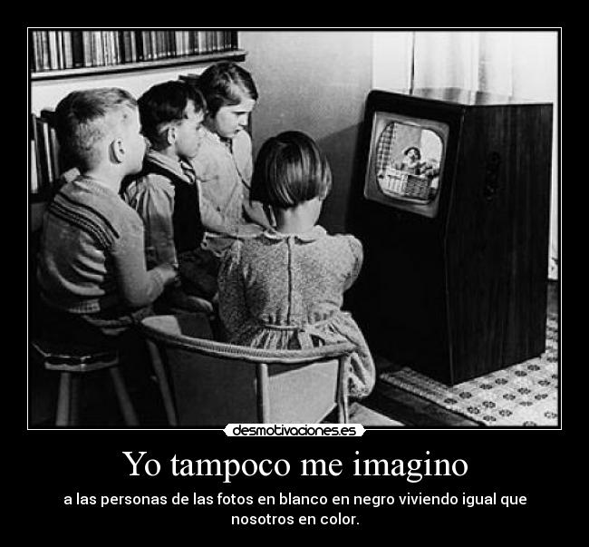 Yo tampoco me imagino -