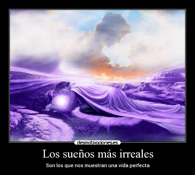 carteles suenos vida perfecta desmotivaciones