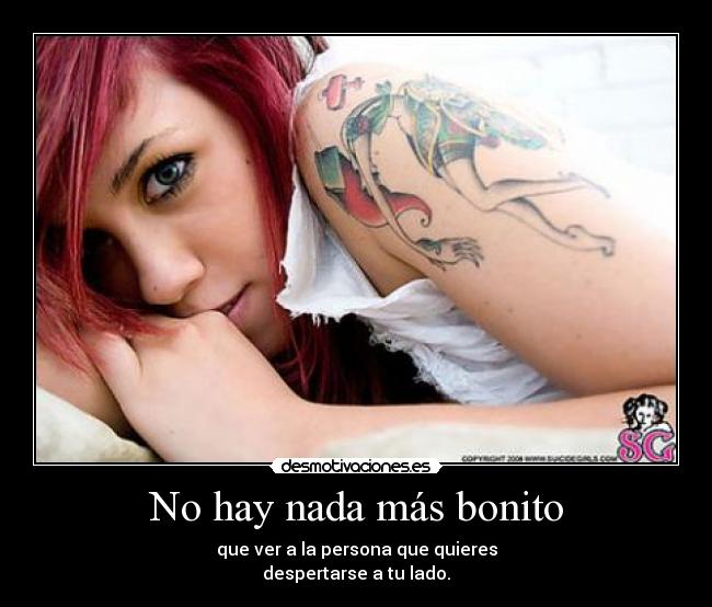 No hay nada más bonito -