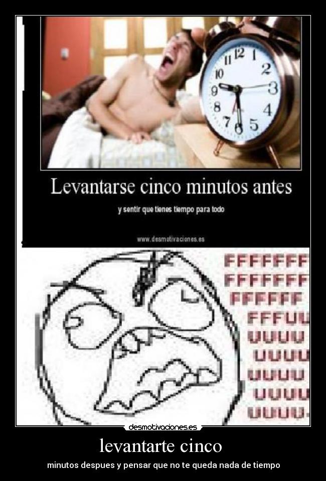levantarte cinco -