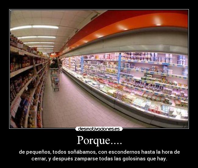 Porque.... -