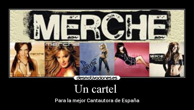 Un cartel - Para la mejor Cantautora de España