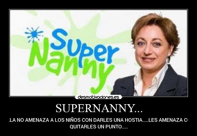 SUPERNANNY... -