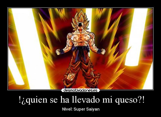 !¿quien se ha llevado mi queso?! -