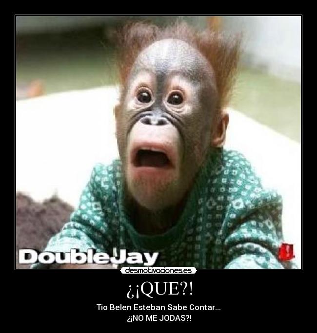 ¿¡QUE?! -