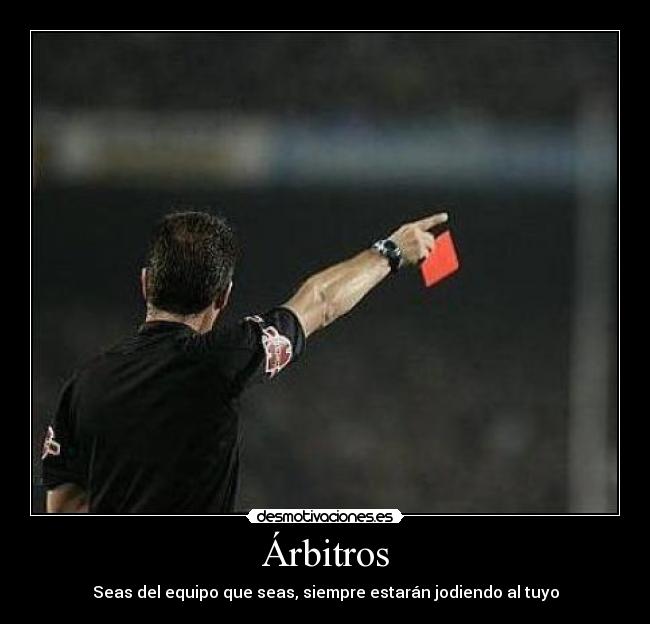 carteles arbitros desmotivaciones