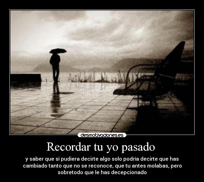 Recordar tu yo pasado  - 