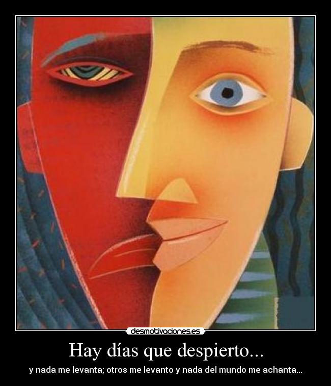 Hay días que despierto... - 