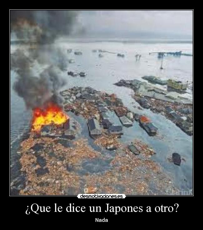 ¿Que le dice un Japones a otro? - 