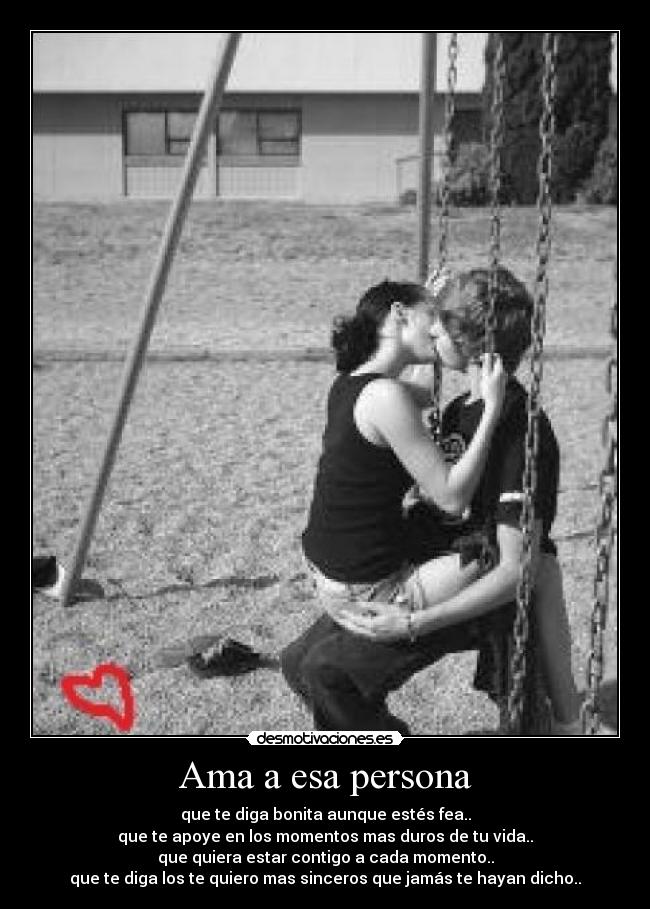 Ama a esa persona - 