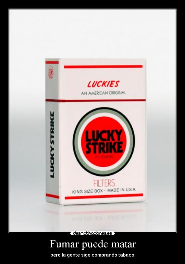 Fumar puede matar -