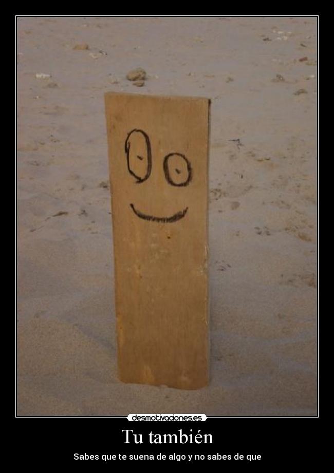 Tu también -