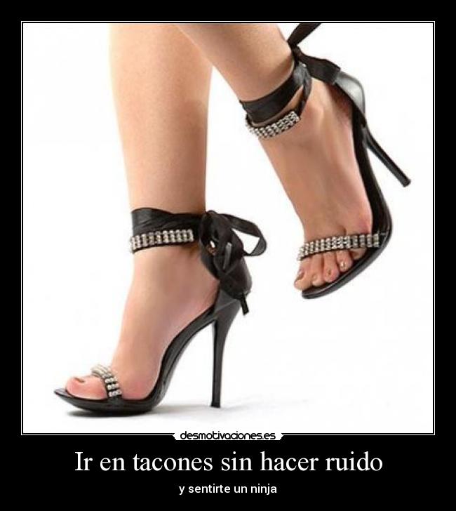 Ir en tacones sin hacer ruido - 