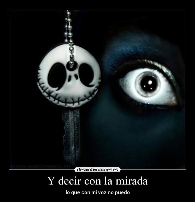 Y decir con la mirada - 