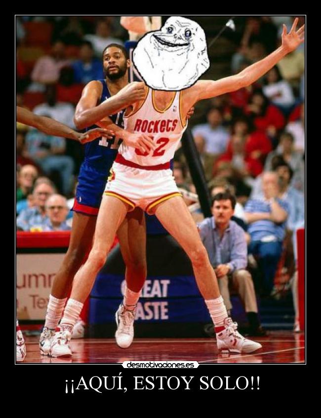 ¡¡AQUÍ, ESTOY SOLO!! -