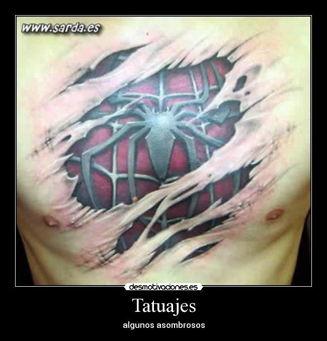 Tatuajes - algunos asombrosos