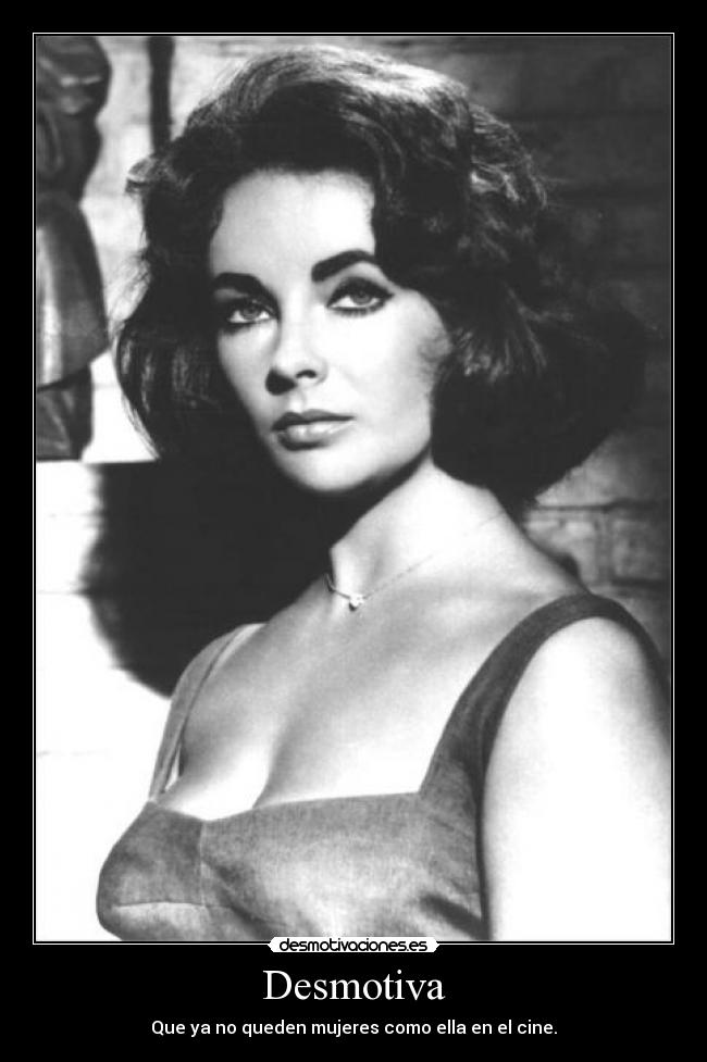 carteles elizabeth taylor desmotiva cine rip desmotivaciones