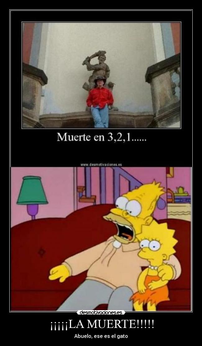 ¡¡¡¡¡LA MUERTE!!!!! -