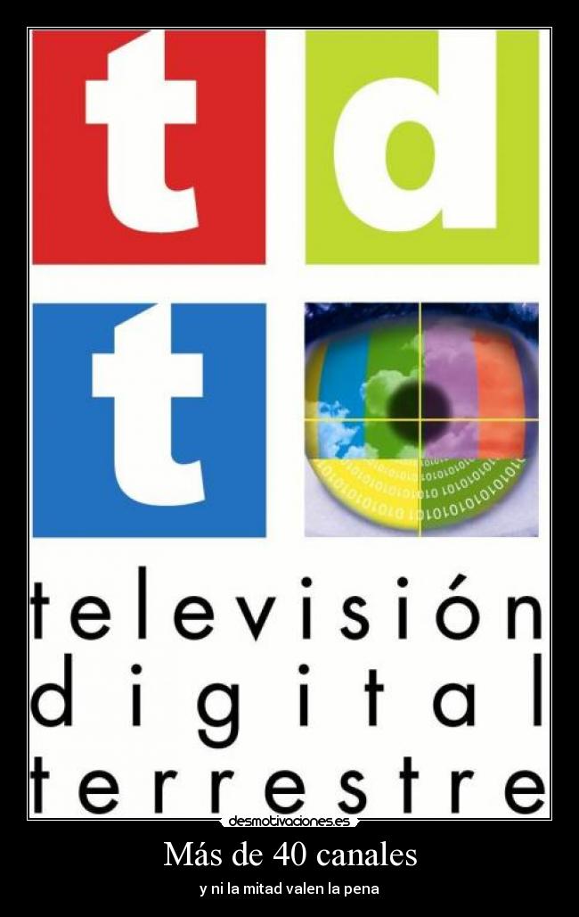 Más de 40 canales - y ni la mitad valen la pena
