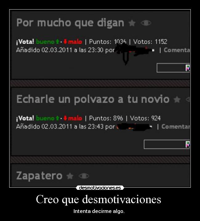 Creo que desmotivaciones -