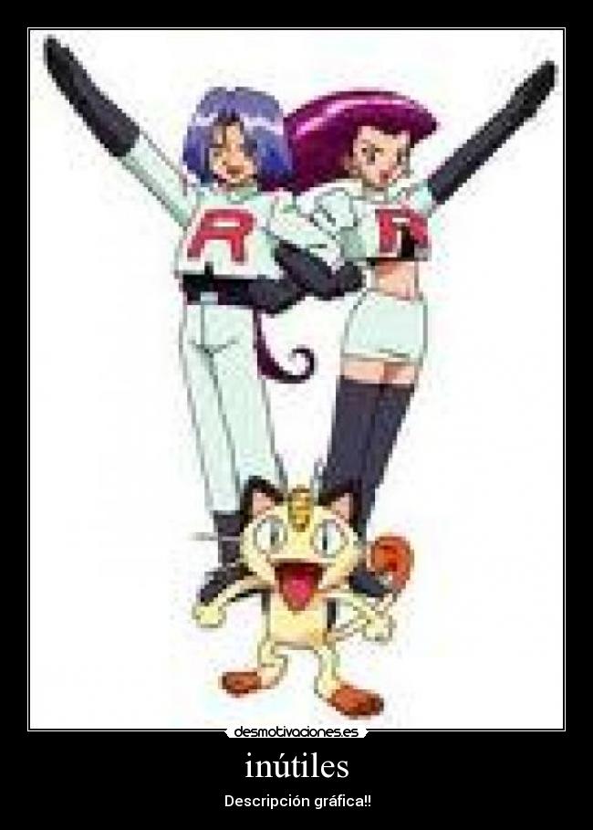 inútiles -